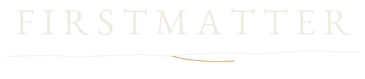 Firstmatter